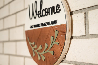 Funny Welcome Sign - Welcome just kidding, please go away Door Hanger - Funny Door Hanger - Go Away Sign