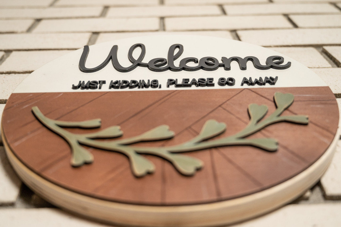Funny Welcome Sign - Welcome just kidding, please go away Door Hanger - Funny Door Hanger - Go Away Sign